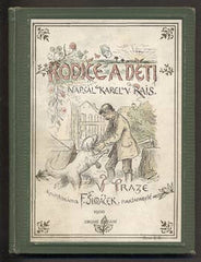 RAIS; KAREL V.: RODIČE A DĚTI. - 1900.
