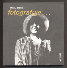 KAREL ČAPEK FOTOGRAFUJE ... - 1989. Uspořádal Petr Koháček. /kc/