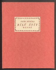 KŘIČKA; PETR: BÍLÝ ŠTÍT. - 1919. Dřevoryty PAVEL NĚMEC.