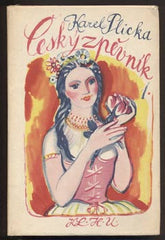 PLICKA; KAREL: ČESKÝ ZPĚVNÍK I. a II. - 1956. 1959. Lidové písně české; moravské a slezské. Obálka a vazba KAREL SVOLINSKÝ.