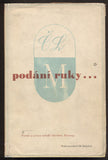 PLETKA; VÁCLAV: PODÁNÍ RUKY... - 1943. Česká literární Morava.	  Grafická úprava ZDENĚK ROSSMANN.