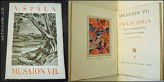 Špála - Musaion VII. VÁCLAV ŠPÁLA. - 1927. Text Josef Kodíček. Aventinum. Vytiskli Kryl a Scott