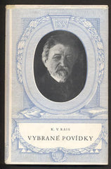 RAIS; KAREL V.: VYBRANÉ POVÍDKY. - 1951. Národní klenotnice.