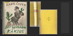 ČAPEK; KAREL: DER GESTOHLENE KAKTUS UND ANDERE GESCHICHTEN. - 1937.  Zeichnungen von VLASTIMIL RADA.