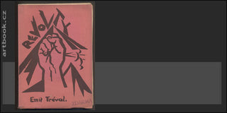 TRÉVAL; EMIL (pseud.): REVOLTY. - 1927. Walter; Václav.