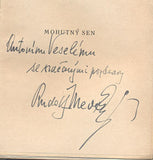 MEDEK; RUDOLF: MOHUTNÝ SEN. - 1926. Podpis autora. Legionářský román.