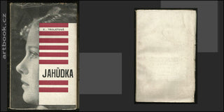 TRIOLETOVÁ; E.: JAHŮDKA. - 1929. Obálka FRANTIŠEK MUZIKA.