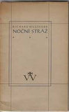 Reynek - BILLINGER; RICHARD: NOČNÍ STRÁŽ. - 1941. Intimní dedikace BOHUSLAVA REYNKA. /sr/