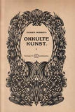 MIRSKY; EUGEN: OKKULTE KUNST. - 1924. Okultní umění.
