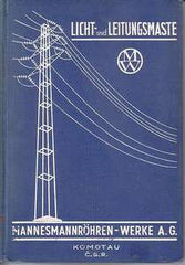 Architektura - LICHT UND LEITUNGSMASTE. - 1931. MANNESMANNRÖHREN - WERKE A. G. in KOMOTAU (Tschechoslowakei) PRODÁNO/SOLD
