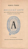 ČAPEK; KAREL: ANGLICKÉ LISTY. - 1925. Original wrappers. Design by JOSEF CAPEK.(cover (lino-cut); printer's mark on the title. /jc/