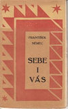 Čapek - NĚMEC; FRANTIŠEK: SEBE I VÁS. - 1920. Original covers (lino-cut) designed by JOSEF CAPEK. /jc/