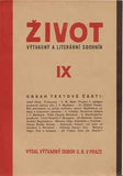 ŽIVOT. IX. - 1929 - 1930. Original wrappers. PRODÁNO/SOLD