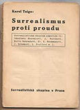 TEIGE; KAREL: SURREALISMUS PROTI PROUDU. - 1938. PRODÁNO/SOLD