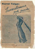 TEIGE; KAREL: SURREALISMUS PROTI PROUDU. - 1938. PRODÁNO/SOLD