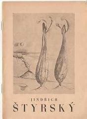 Štyrský - JINDŘICH ŠTYRSKÝ. - 1946. S. V. U. Mánes. Posmrtná výstava. Text Jindřich Heisler; Jan Mukařovský.