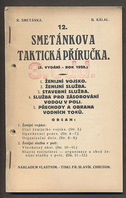 12. SMETÁNKOVA TAKTICKÁ PŘÍRUČKA. ŽENIJNÍ VOJSKO. - 1928.