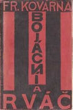 KOVÁRNA; FRANTIŠEK: BOJÁCNÍ A RVÁČ. - 1926. 7 původních linorytů V. KOVÁRNA. PRODÁNO/SOLD