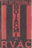 KOVÁRNA; FRANTIŠEK: BOJÁCNÍ A RVÁČ. - 1926. 7 původních linorytů V. KOVÁRNA. PRODÁNO/SOLD