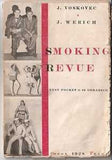 VOSKOVEC; JIŘÍ - JAN WERICH: SMOKING REVUE. - 1928. Vest pocket o 16 obrazech. /w/