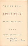 Reynek - HUGO; VICTOR: SPÍCÍ BOOZ. - 1933. Dedikace B. Reynka. /sr/