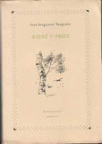 TURGENĚV; IVAN S.: BÁSNĚ V PRÓZE. - 1953. Litografiemi (3) a pérovými kresbami vyzdobil VÁCLAV SIVKO.