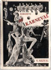 NEZVAL; VÍTĚZSLAV: KARNEVAL. - 1926. 1. vyd. Obálka J. DON; titulní list TEIGE a MRKVIČKA. PRODÁNO / SOLD