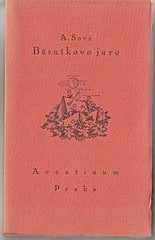 SOVA; ANTONÍN: BÁSNÍKOVO JARO. - 1921. Podpis autora. Obálka; nakladatelská zn. na titl a úpr. JAN ZRZAVÝ.