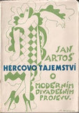 BARTOŠ; JAN: HERCOVO TAJEMSTVÍ. - 1946. Knihovna divadelního prostoru sv. 21; řada C.