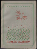 Čapek - JAMMES; FRANCIS: ROMÁN ZAJÍCŮV. - 1920. Dvoubarevné lino na obálce a 39 čb. linorytů JOSEF ČAPEK.