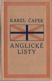 ČAPEK; KAREL: ANGLICKÉ LISTY. - 1925. JOSEF ČAPEK. /jc/