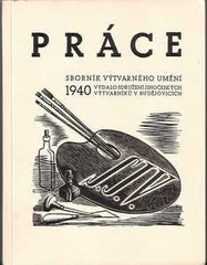 PRÁCE. - 1940. PRODÁNO/SOLD