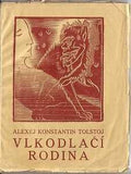 Váchal - TOLSTOJ; ALEXEJ KONSTANTIN: VLKODLAČÍ RODINA. - 1920. /sr/