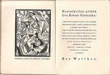 Váchal - KRATOCHVILNÝ PŘÍBĚH LVA KEFASE VÝTEČNÍKA; - 1914. Dřevoryty JOSEF VÁCHAL. /sr/