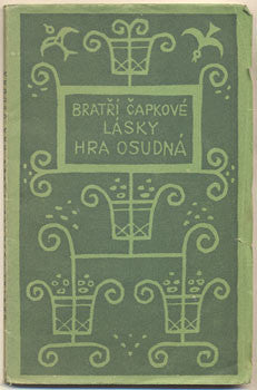 1922. 1. vyd. Obálka (lino) a nakladatelská značka JOSEF ČAPEK. /jc/Čapek; Karel/ REZERVACE