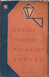 Čapek - DUHAMEL; GEORGES: PŮLNOČNÍ ZPOVĚĎ. - 1928. Obálka JOSEF ČAPEK.