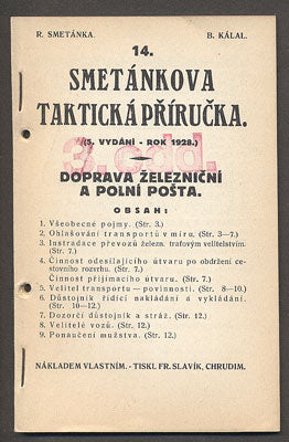 14. SMETÁNKOVA TAKTICKÁ PŘÍRUČKA. DOPRAVA ŽELEZNIČNÍ A POLNÍ POŠTA. - 1928.