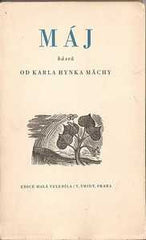 MÁCHA; KAREL HYNEK: MÁJ. - 1945.  6 celostr. dřevorytů KAREL ŠTĚCH. /Mácha/