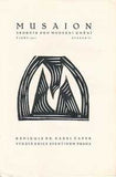 MUSAION. Sborník pro moderní umění. Sv. I. + Sv. II. - 1920. 1921. JOSEF ČAPEK; VLASTISLAV HOFMAN.