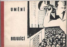 UMĚNÍ BOJUJÍCÍ. - 1958. Publikace ke stejnojmenné výstavě. REZERVACE (FF)