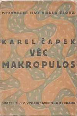 ČAPEK; KAREL: VĚC MAKROPULOS. - 1925. IV. vyd. Obálka (lino) JOSEF ČAPEK. /jc/