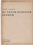 Architektura - HONZÍK; KAREL: ZA NOVÝM ŽIVOTNÍM SLOHEM. - 1945. Knihovna 'Architektury ČSR'; řada II; sv. 3.