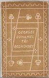 Čapek - DUHAMEL; GEORGES: TŘI ROZHOVORY. - 1931. Obálka (lino) a titulní list JOSEF ČAPEK. /jc/