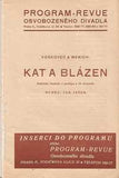 VOSKOVEC a WERICH: KAT A BLÁZEN. - 1934. Divadelní program. /w/