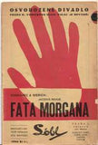 VOSKOVEC a WERICH: FATA MORGANA. - 1929. Anonymní obálka (FEANTIŠEK ZELENKA). 2 ilustrace ADOLF HOFFMEISTER. /w/