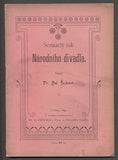 ŠUBERT, FR. AD.: ŠESTNÁCTÝ ROK NÁRODNÍHO DIVADLA. - 1899.