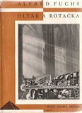 Štyrský - FUCHS; ALFRED: OLTÁŘ A ROTAČKA. - 1930. Obálka JINDŘICH ŠTYRSKÝ. PRODÁNO/SOLD