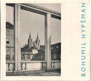 Architektura - BOHUMIL HYPŠMAN (Alois Kubíček). - 1961. Datum; podpis a dedikace B. Hypšmana. REZERVACE