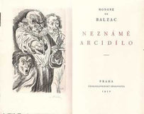 Bouda - BALZAC; HONORÉ DE: NEZNÁMÉ ARCIDÍLO. 3 celostr. mědirytiny; 1x sign.