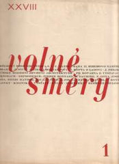 VOLNÉ SMĚRY. - 1930-1931. Roč. XXVIII. v sešitech. PRODÁNO/SOLD